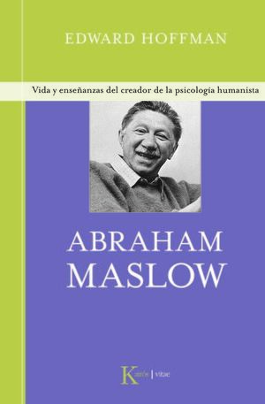 ABRAHAM MASLOW /VITAE