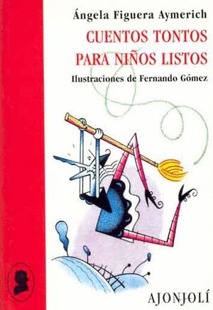 CUENTOS TONTOS PARA NIÑOS LISTOS
