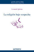 RELIGION BAJO SOSPECHA,LA