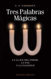 TRES PALABRAS MÁGICAS