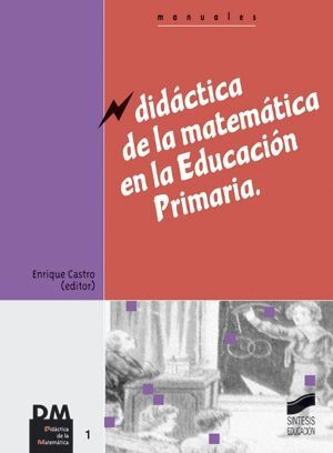 DIDÁCTICA DE LA MATEMÁTICA EN LA EDUCACIÓN PRIMARIA