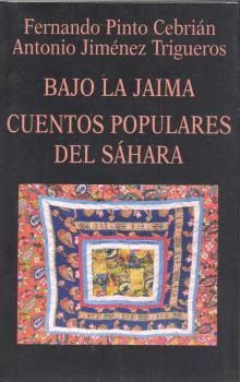 BAJO LA JAIMA.CUENTOSPOPULARES DEL SAHAR