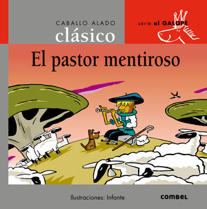EL PASTOR MENTIROSO (AL GALOPE)