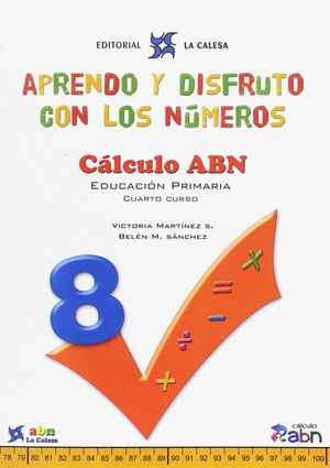 APRENDO Y DISFRUTO CON LOS NUMEROS 8 - CALCULO ABN
