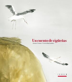 UN CUENTO DE CIGUEÑAS