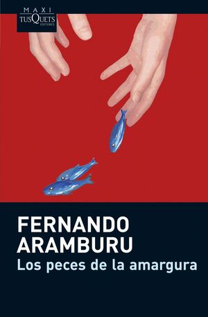 18*1/PECES DE AMARGURA. (MAXI-TUSQUETS)