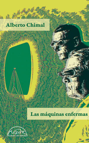 MÁQUINAS ENFERMAS, LAS