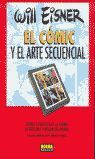 EL COMIC Y EL ARTE SECUENCIAL (COL. EISNER 1)