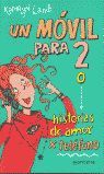 MOVIL PARA 2 O HISTORIAS DE AMOR X TELEF