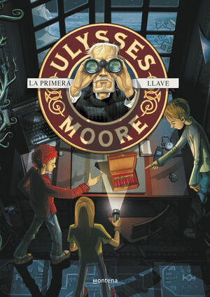 ULYSSES MOORE . LA PRIMERA LLAVE