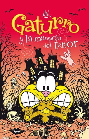 GATURRO Y LA MANSIÓN DEL TERROR (GATURRO 2)