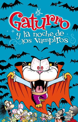 GATURRO Y LA NOCHE DE LOS VAMPIROS (GATURRO 5)