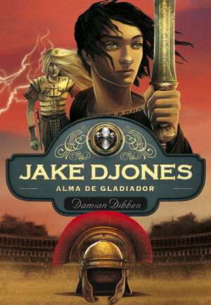 ALMA DE GLADIADOR (JAKE DJONES 2)