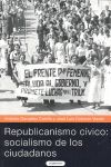 REPUBLICANISMO CÍVICO: SOCIALISMO DE LOS CIUDADANOS