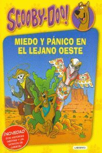 SCOOBY-DOO. MIEDO Y PÁNICO EN EL LEJANO OESTE