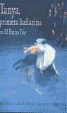 TANYA, PRIMERA BAILARINA EN EL PATITO FE