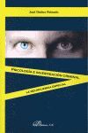 PSICOLOGÍA E INVESTIGACIÓN CRIMINAL. LA DELINCUENCIA ESPECIA