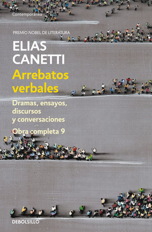 ARREBATOS VERBALES (OBRA COMPLETA CANETTI 9)