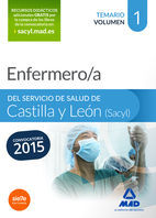 ENFERMERO/A DEL SERVICIO DE SALUD DE CASTILLA Y LEÓN (SACYL). TEMARIO VOLUMEN I