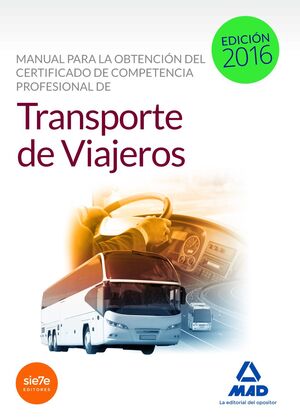 MANUAL PARA LA OBTENCIÓN DEL CERTIFICADO DE COMPETENCIA PROFESIONAL DE TRANSPORT