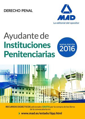 AYUDANTES DE INSTITUCIONES PENITENCIARIAS. DERECHO PENAL