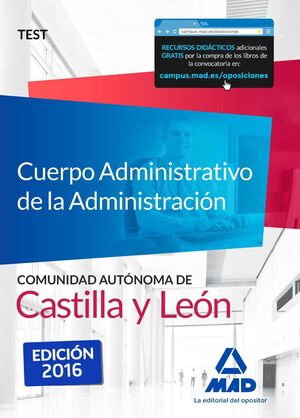 CUERPO ADMINISTRATIVO DE LA ADMINISTRACIÓN DE LA COMUNIDAD AUTÓNOMA DE CASTILLA