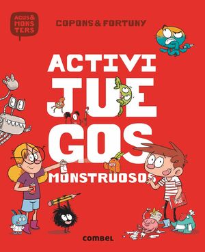 ACTIVIJUEGOS MONSTRUOSOS.COMBEL