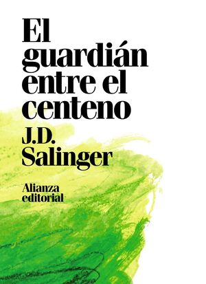 EL GUARDIÁN ENTRE EL CENTENO