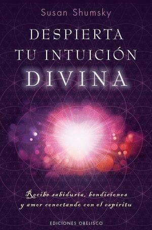 DESPIERTA TU INTUICION DIVINA