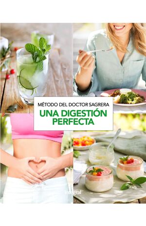 METODO SAGRERA: UNA DIGESTIÓN PERFECTA