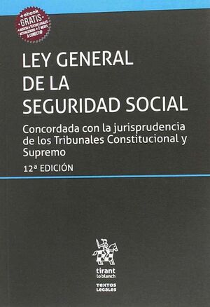LEY GENERAL DE LA SEGURIDAD SOCIAL