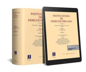 INSTITUCIONES DE DERECHO PRIVADO. TOMO V SUCESIONES VOL. 5