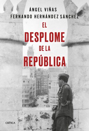 EL DESPLOME DE LA REPÚBLICA