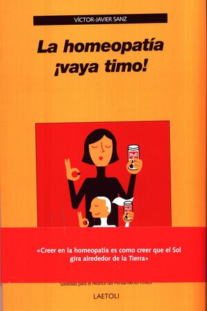 LA HOMEOPATÍA ¡VAYA TIMO!