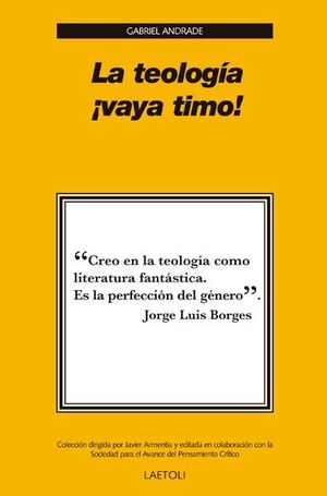 LA TEOLOGÍA ¡VAYA TIMO!