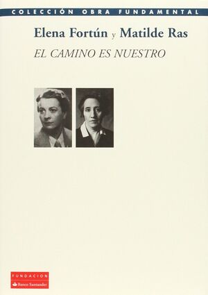 EL CAMINO ES NUESTRO