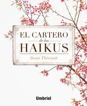 EL CARTERO DE LOS HAIKUS