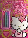 HELLO KITTY. IDEAS CREATIVAS