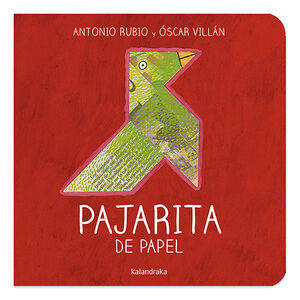PAJARITA DE PAPEL. KALANDRAKA