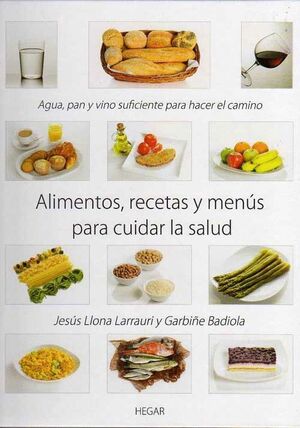 ALIMENTOS, RECETAS Y MENÚS PARA CUIDAR LA SALUD