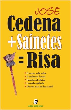 CEDENA+SAINETES=RISA