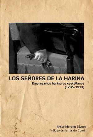 LOS SEÑORES DE LA HARINA.