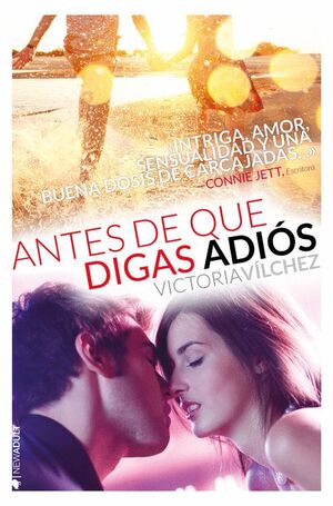 ANTES DE QUE DIGAS ADIóS