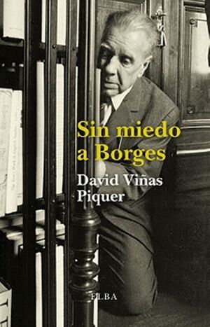 SIN MIEDO A BORGES