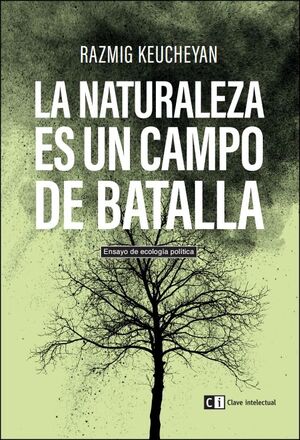 LA NATURALEZA ES UN CAMPO DE BATALLA