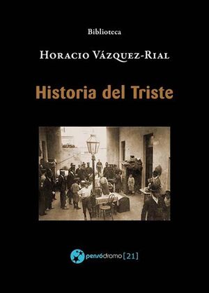 HISTORIA DEL TRISTE