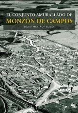 EL CONJUNTO AMURALLADO DE MONZÓN DE CAMPOS