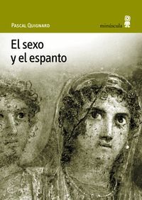 SEXO Y EL ESPANTO,EL