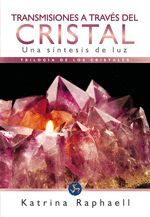 TRANSMISIONES A TRAVÉS DEL CRISTAL