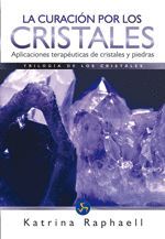LA CURACIÓN POR LOS CRISTALES